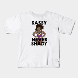 Sassy Never Shady Kids T-Shirt